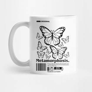 METAMORPHOSIS Mug